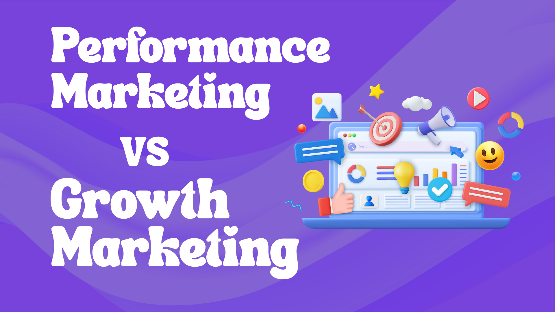performance marketing vs. growth marketing